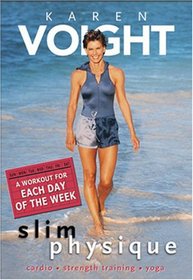 Karen Voight - Slim Physique