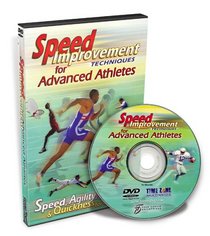 Speed Improvement Techniques for Advanced Athletes