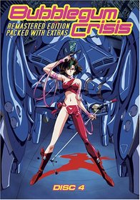 Bubblegum Crisis, Disc 4