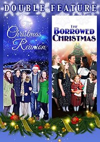Christmas Reunion / Borrowed Christmas