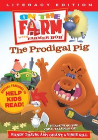 Prodigal Pig: On the Farm