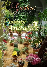 Gardens of the World  JARDIN ANDALUZ