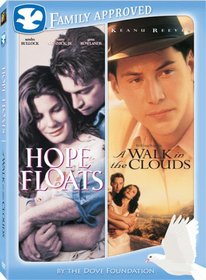 Hope Floats/A Walk in the Clouds