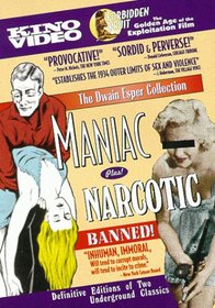 Maniac/Narcotic