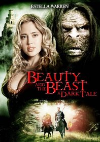 Beauty and the  Beast: A Dark Tale