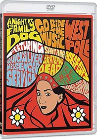 A Night At The Family Dog + Go Ride The Music + Westpole [2 DVD]