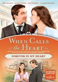 When Calls the Heart - Forever in My Heart