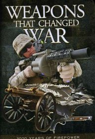 Weapons That Changed War