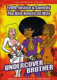 Undercover Brother: Truth, Justice & Comedy - The Afro-American Way