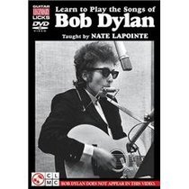 Nate LaPointe: Learn to Play the Songs of Bob Dylan