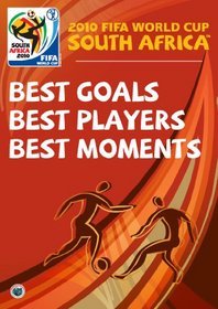 2010 FIFA World Cup South Africa(TM) - Best Goals, Best Players, Best Moments and More