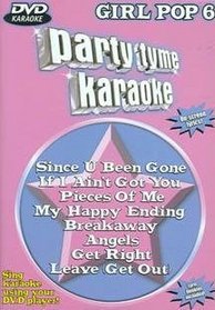 Party Tyme Karaoke: Girl Pop, Vol. 6