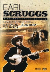 Earl Scruggs: The Bluegrass Legend -  Family & Friends