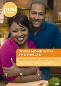 Down Home with the Neelys: The Complete First Season
