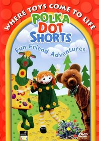 Polka Dot Shorts : Fun Friend Adventures