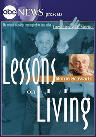 ABC News presents Morrie Schwartz - Lessons on Living