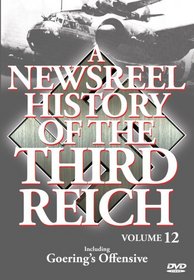 A Newsreel History Of The Third Reich- Volume 12