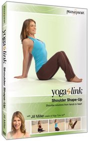 Yoga Link - Shoulder Shape Up - with Jill Miller