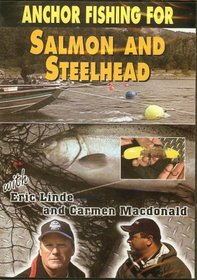 Anchor Fishing For Salmon And Steelhead