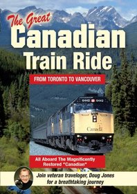The Great Canadian Train Ride