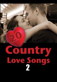 20 Country Love Songs, Vol. 2