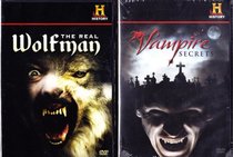 The History Channel : The History Of Werewolves The Real Wolfman , The History Of Vampires Vampire Secrets : Halloween 2 Pack