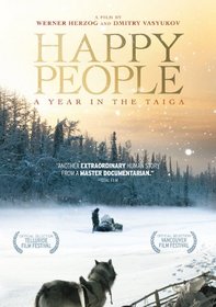 Happy People: A Year in the Taiga