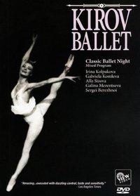 KIROV BALLET: Classic Ballet Night