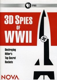 Nova: 3D Spies of WWII: Destroying Hitler?s Top Secret Rockets [3D Blu-ray]