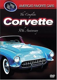 America's Favorite Cars - The Complete Corvette 50th Anniversary