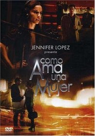 Jennifer Lopez Presents: Como Ama Una Mujer (2pc)