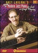 Andy LaVerne's Guide To Modern Jazz Piano-For Solo or Group Playing-DVD#1
