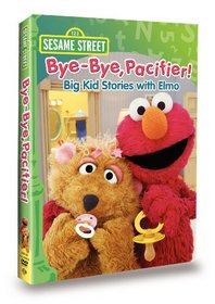 Bye-Bye Pacifier - Big Kid Stories