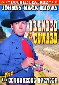 Brown, Johnny Mack Double Feature: Branded A Coward (1935) / Courageous Avenger (1935)