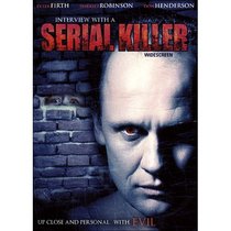 Interview with a Serial Killer