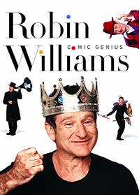 Robin Williams: Comic Genius