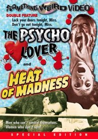 The Psycho Lover/Heat of Madness