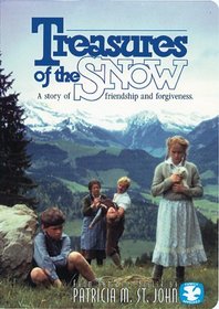 Treasures of the Snow - A Story of Friendship and Forgiveness