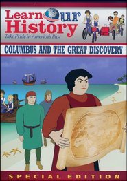 Learn Our History: Columbus and the Great Discovery