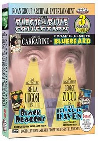 The Black & Blue Collection (3 films} Bluebeard, Black Dragons, & The Black Raven