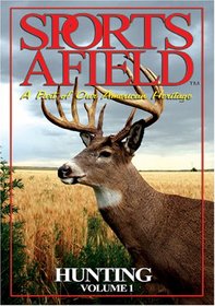 Sports Afield - Hunting Vol. 1