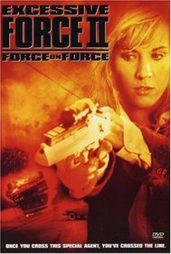 Excessive Force 2