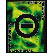 Symphony For The Devil - Type O Negative (2006)