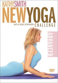 Kathy Smith With Rod Stryker: New Yoga Challenge: Advanced Workout