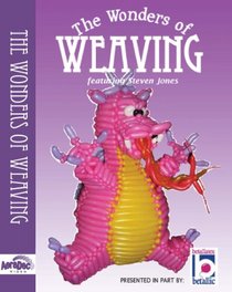 "The Wonders of Weaving" Balloon Twisting DVD