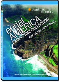 Smithsonian Channel: Aerial America - Pacific Rim Collection