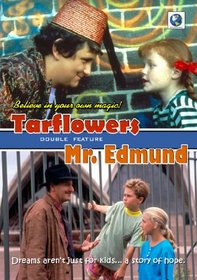 Tarflowers/ Mr. Edmund