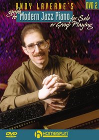 Andy Laverne's Guide to Jazz Piano: For Solo or Group Playing - DVD Two