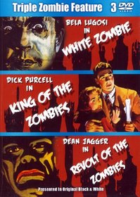 Triple Zombie Feature( White Zombie, King Of Zombies,Revolt Of Zombies)