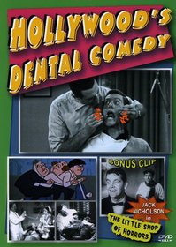 Hollywood's Dental Comedy